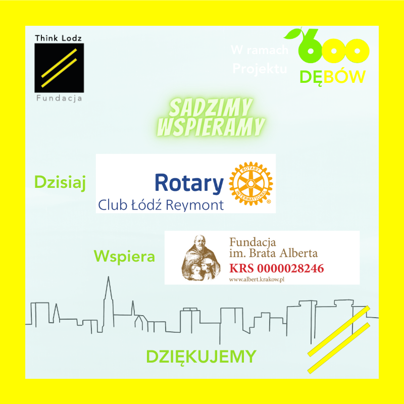 Sadzimy Wspieramy Rotary Club Łódź Reymont