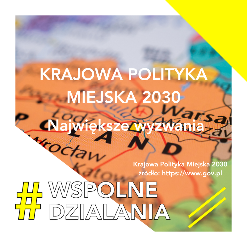 Krajowa Polityka Miejska 2030 cz.2